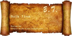 Bulk Tina névjegykártya